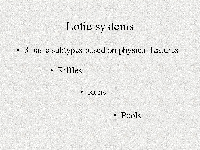 Lotic Systems