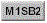 m1sb2.gif (1275 bytes)