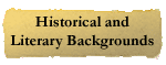Historical and Literary Backgrounds