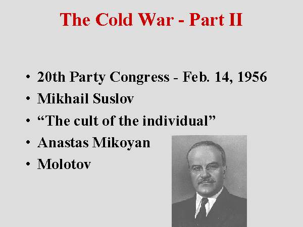 The Cold War - Part II