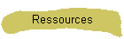 Ressources