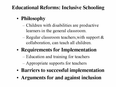 Educational Reforms: Inclusive Schooling